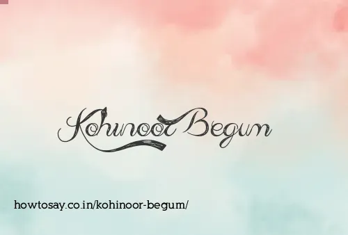 Kohinoor Begum