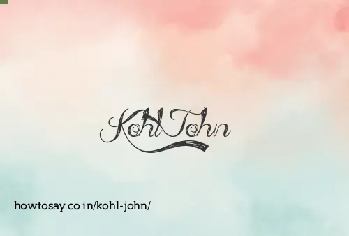 Kohl John