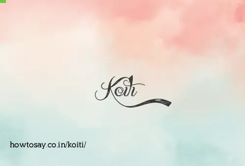 Koiti
