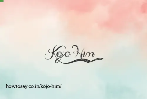 Kojo Him