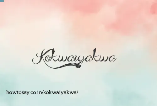 Kokwaiyakwa