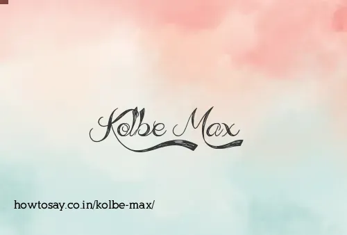 Kolbe Max