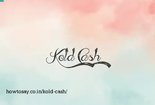 Kold Cash
