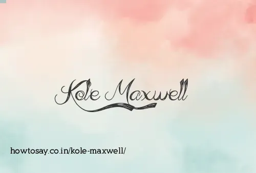 Kole Maxwell
