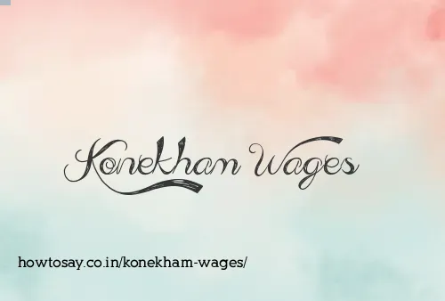 Konekham Wages