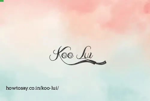 Koo Lui