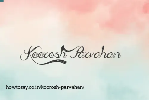 Koorosh Parvahan
