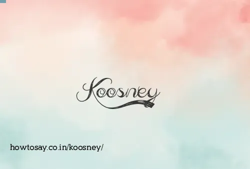 Koosney