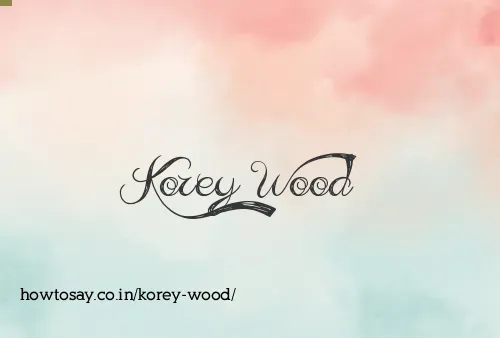 Korey Wood
