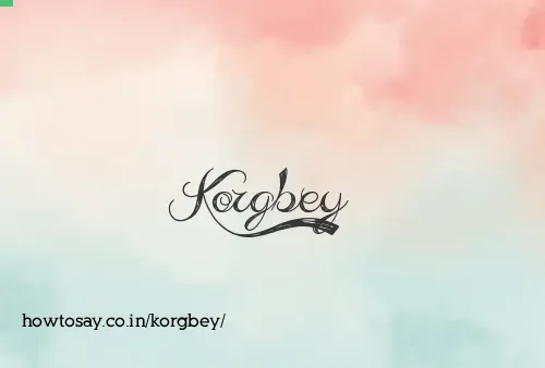 Korgbey