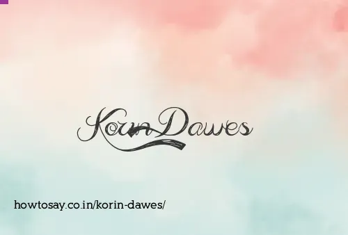 Korin Dawes