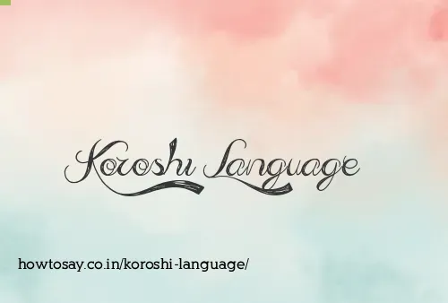 Koroshi Language