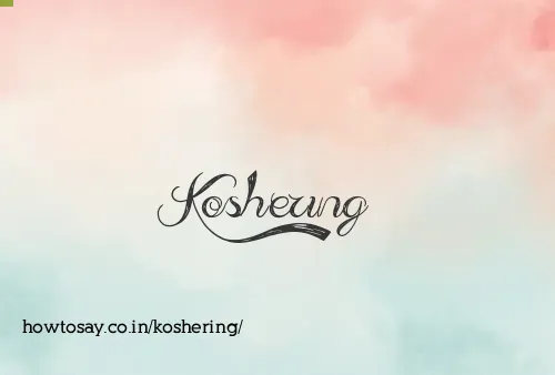 Koshering