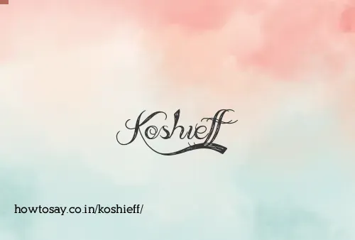 Koshieff