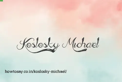 Koslosky Michael