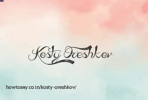 Kosty Oreshkov
