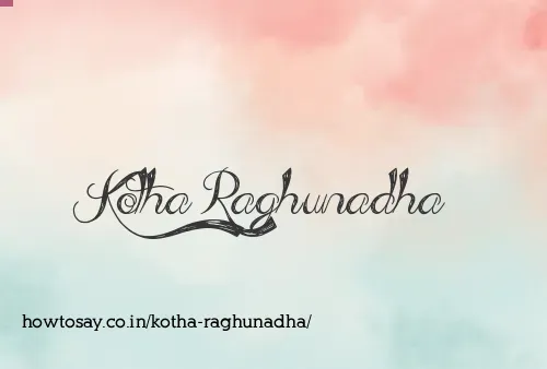 Kotha Raghunadha