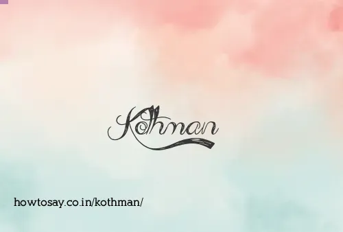 Kothman