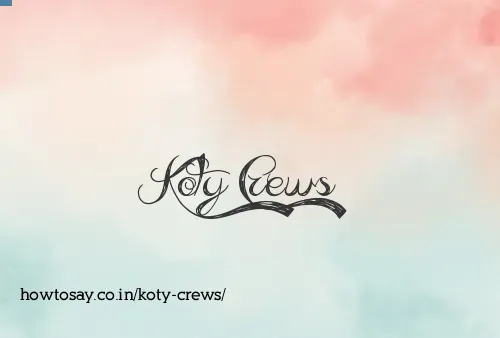 Koty Crews