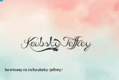 Koubsky Jeffrey