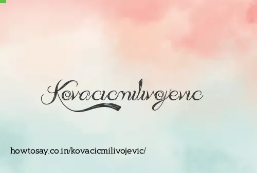 Kovacicmilivojevic
