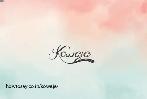 Kowaja