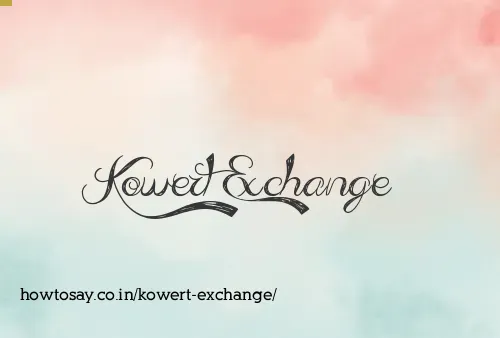 Kowert Exchange