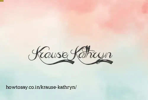 Krause Kathryn