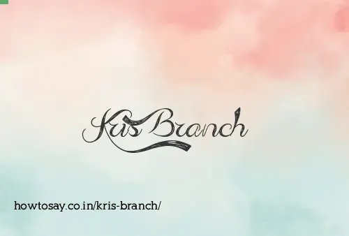 Kris Branch