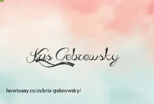 Kris Gebrowsky