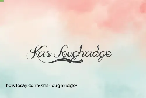 Kris Loughridge