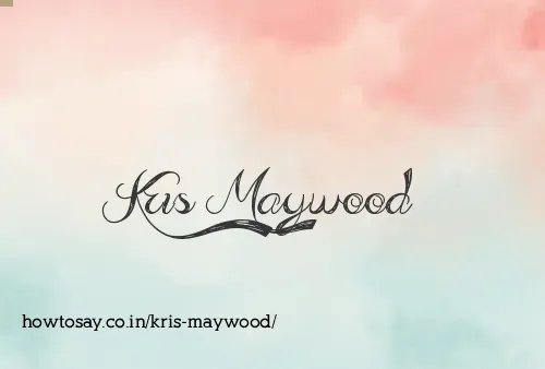Kris Maywood