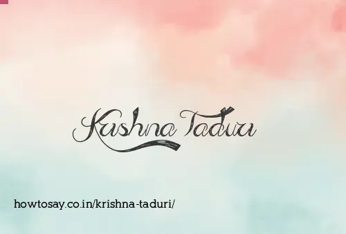 Krishna Taduri