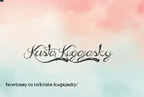 Krista Kugajasky