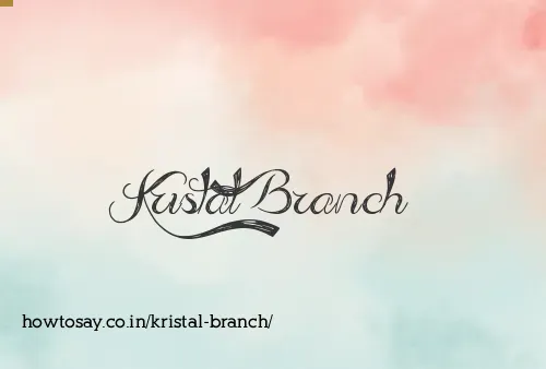 Kristal Branch