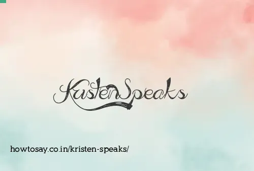Kristen Speaks