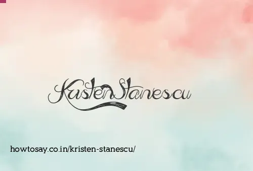 Kristen Stanescu