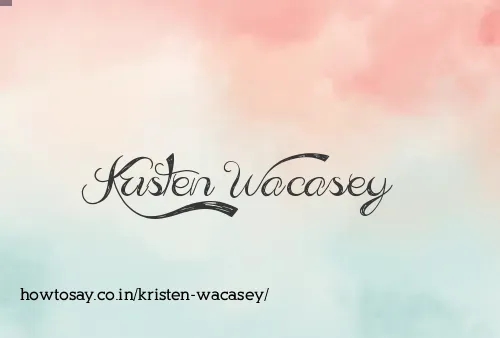 Kristen Wacasey