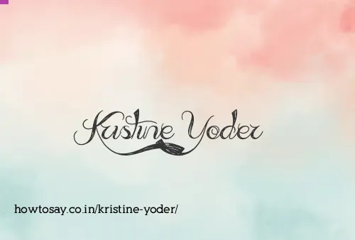 Kristine Yoder