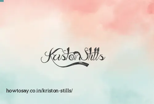Kriston Stills