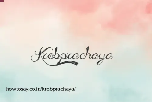 Krobprachaya