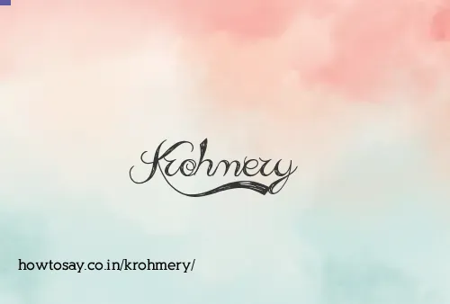 Krohmery