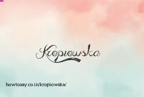 Kropiowska