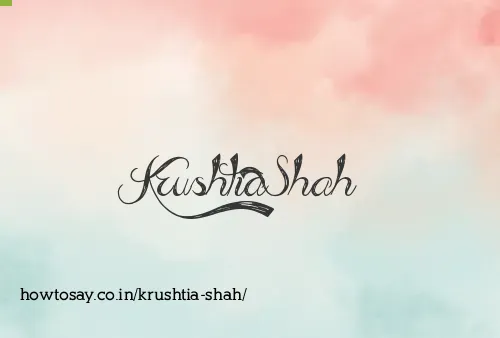 Krushtia Shah