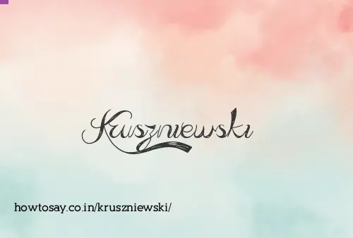 Kruszniewski