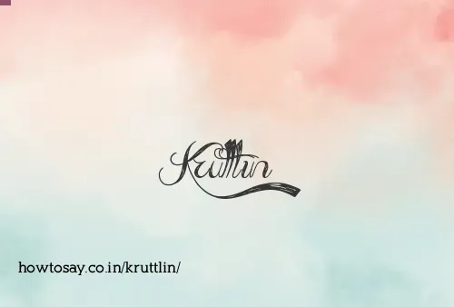 Kruttlin