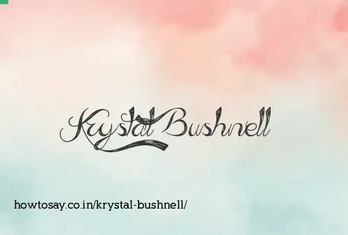 Krystal Bushnell