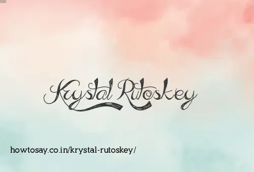 Krystal Rutoskey