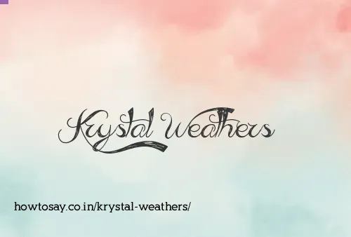 Krystal Weathers