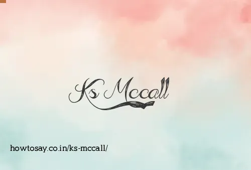 Ks Mccall